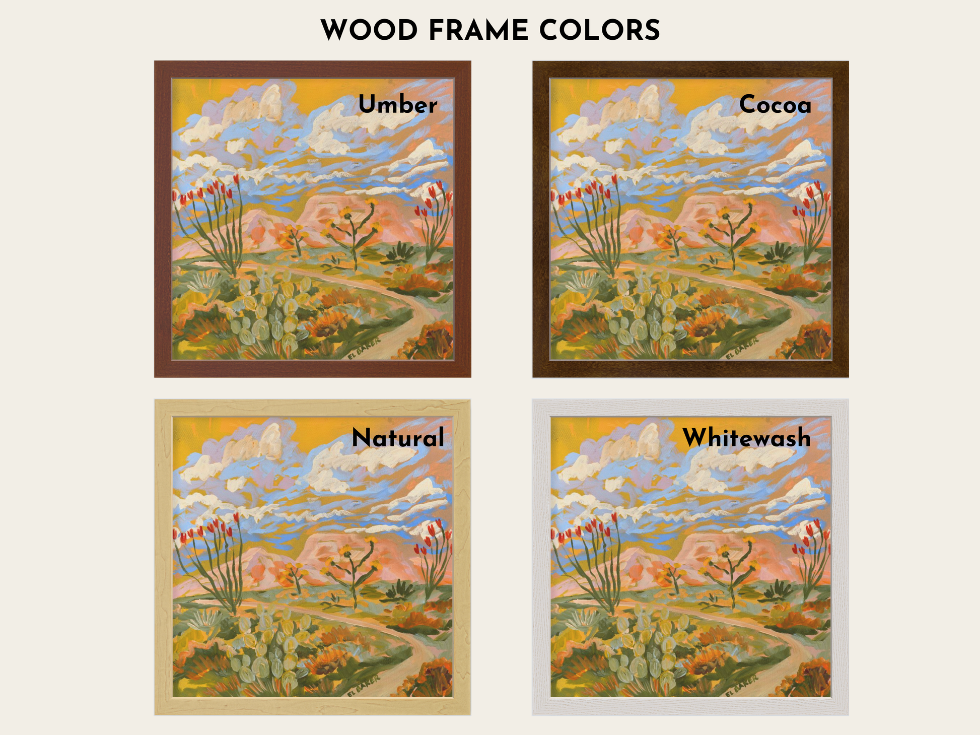 The image is a collage of four different wood frame colors, each containing a framed landscape painting. The paintings depict a desert scene with mountains, cacti, and a winding path. The colors of the frames are Umber, Cocoa, Natural, and Whitewash.