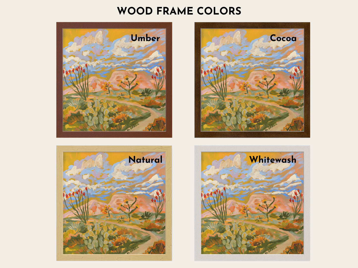 The image is a collage of four different wood frame colors, each containing a framed landscape painting. The paintings depict a desert scene with mountains, cacti, and a winding path. The colors of the frames are Umber, Cocoa, Natural, and Whitewash.